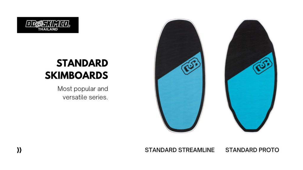 Standard Streamline and Standard Proto by DB Skimboards